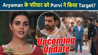 Naagin 7 Update: Purvi gets a boon and attacks her enemies, Aryaman's family shocked?