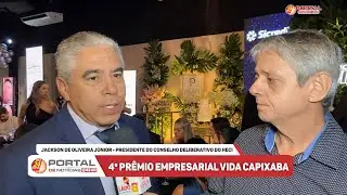 Pr&ecirc;mio Empresarial Vida Capixaba 2025 🎬      🎤 Jackson J&uacute;nior &bull; presidente Cons. Deliberativo HECI