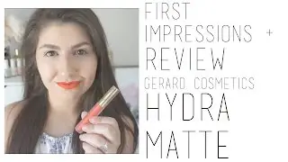| First Impression + Review | Gerard Cosmetics Hydra Matte Liquid Lipstick