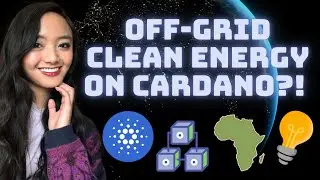 Cardano's EON Power | Empowering Africa with Renewable Energy