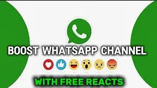 Unlimited Free Reactions for WhatsApp Channel ✅ | Auto Boost 1K+ Try now Free 🔥