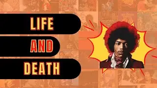 Life and Death of Jimi Hendrix
