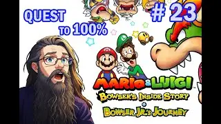 Quest to 100% ((Mario & Luigi: Bowser's Inside Story)) Wait This Game Has Aliens In It? - Part 23