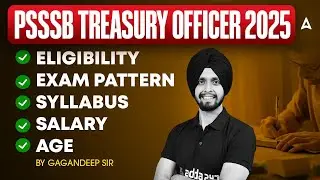 PSSSB TREASURY OFFICER 2025 | ELIGIBILITY EXAM PATTERN SYLLABUS SALARY|BY GAGAN SIR