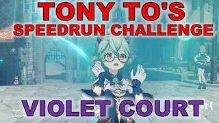 Violet Court Tony To's Speedrun Challenge Submission