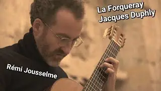 Jacques Duphly - La Forqueray - Rémi Jousselme guitar