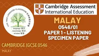 CAMBRIDGE IGCSE 0546 &ndash; Malay | Listening (Specimen Paper)