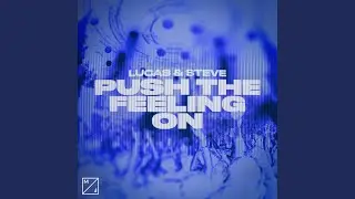 Push The Feeling On