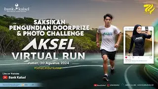 PENGUNDIAN DOORPRIZE & PHOTO CHALLENGE AKSEL VIRTUAL RUN
