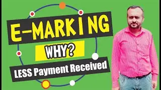 E Marking Less Payment Received Solution | Aasim | Teaching Zone