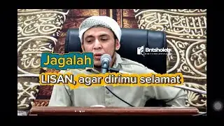 Jagalah lisanmu agar selamat ( habib ali baharun )