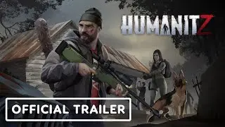 HumanitZ - Official 1.0 Release Date Trailer