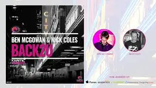 Ben McGowan & Nick Coles - Back2U (Karmic Power Records)