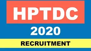 HPTDC Recruitment 2020 | HPTDC Vacancy 2020 | Bharti 2020 | 10th Pass |