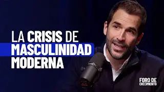 La Masculinidad Est&aacute; en Crisis&hellip; As&iacute; Se Reconstruye | Rodrigo Garc&iacute;a Platas