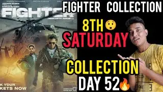 Fighter Day 52 Box Office Collection | Fighter Day 52 Collection | Fighter Box Office Collection