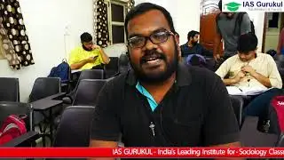 Student Reviews of Sociology by Pranay Aggarwal, IAS Gurukul (Video- 10)