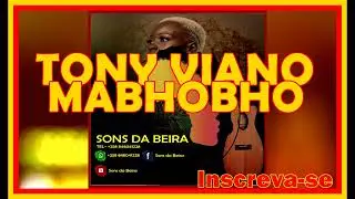 TONY VIANO_MABHOBHO ✅👌