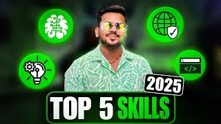 Top 5 Skills In 2025 Make More Money 🤑 [ Earn Money 2025 ] Digital skills