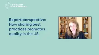 Expert perspective: How sharing best practices promotes quality in the US