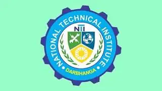 National Technical Institute (NTI), Darbhanga Bihar 7033179118