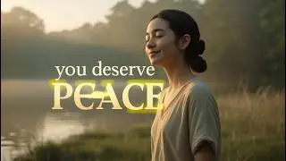 You Deserve Peace
