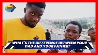 What's the Difference Between your DAD and your FATHER? | Street Quiz | Funny Videos |