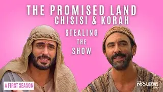 The Promised Land - Chisisi & Korah Stealing The Show
