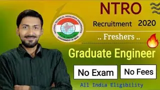 NTRO recruitment 2020 |graduate engineer |fresher |No exam |No fees|all india apply