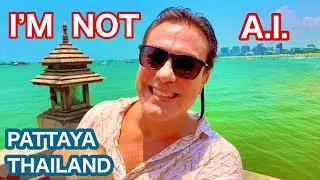 How I Escaped Artificial Intelligence! Pattaya Thailand Travel. Expat living overseas retired