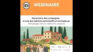 [Replay] Dynamisme des campagnes : la voie des habitats participatifs et écologiques