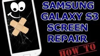 How to replace your Samsung Galaxy S3 Glass for 20$ ! [HD]