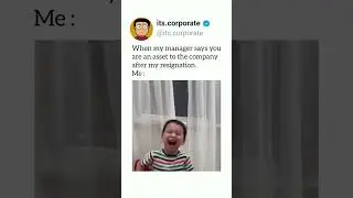 Me after resignation from company | #memes #corporatelifememes #funnymeme #manager #funny #humormeme