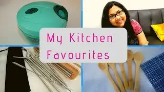 Must Have Kitchen Products For Every Kitchen/ Tried & Tested