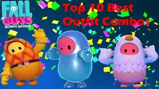10  Subscriber Special: TOP 10 BEST OUTFIT COMBOS IN FALL GUYS