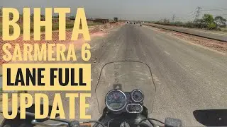 Bihta Sarmera Road | Six Lane Road Of Patna | Bihta Sarmera Road SH-78 | Full Tour
