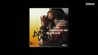 J Da Flex &ndash; 1Xtra Anniversary Mix [Deuce Magazine 2003]