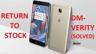 {Guide}Return OP3T to stock and lock Bootloader using ADB/Fastboot by The_rooter