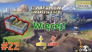 #22 | Czego zabraknie? | Update 3 | Captain of Industry