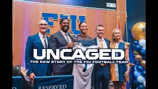 FIU Football - Uncaged Ep. 1