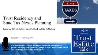 Trust Residency and State Tax Nexus Planning