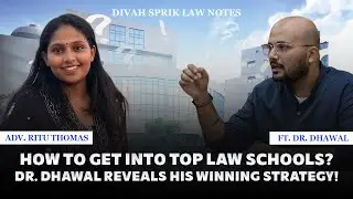 How to Get Into Top Law Schools? Dr. Dhawal Shankar Srivastava Reveals His Winning Strategy!