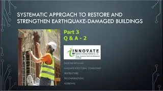 Systematic Approach to Restore and Strengthen Earthquake-Damaged Buildings 3,Q&A2 (Myanmar Language)