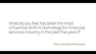 How have influential shifts in technology evolved the financial industry?