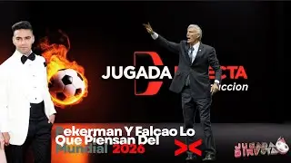 Pekerman Y Falcao Sobre el Mundial 2026