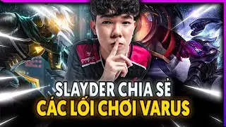 VARUS L&Ecirc;N BẮN HAY POKE SẼ HIỆU QUẢ HƠN | CHIA SẺ C&Aacute;C LỐI CHƠI VARUS | SLAYDER