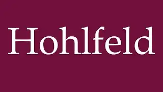 How to Pronounce ''Hohlfeld'' Correctly in German