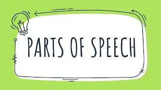 Parts of Speech in English Grammar - Learning Passion