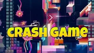 (This Level Want To Crash ...) Crash game 100%