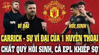 Tin MU Trưa 26/1: CARRICK - SỰ VĨ ĐẠI CỦA 1 HUYỀN THOẠI; CHẤT QUỶ HỒI SINH, CẢ EPL KHIẾP SỢ